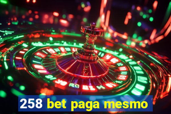 258 bet paga mesmo